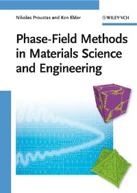 Cover Phase-Field Methods in Materials Science and Engineering