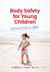 Cover Body Safety for Young Children
