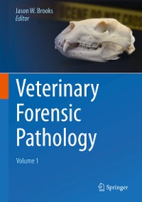 Cover Veterinary Forensic Pathology, Volume 1