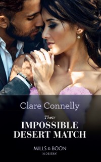 Cover Their Impossible Desert Match (Mills & Boon Modern)