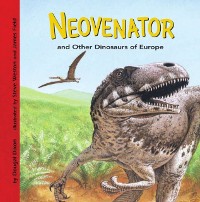 Cover Neovenator and Other Dinosaurs of Europe