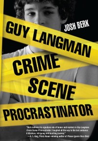 Cover Guy Langman, Crime Scene Procrastinator