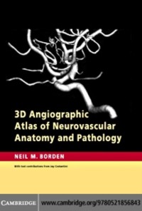 Cover 3D Angiographic Atlas of Neurovascular Anatomy and Pathology