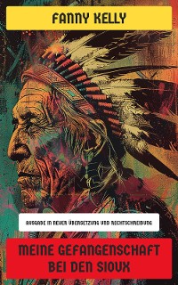 Cover Meine Gefangenschaft bei den Sioux