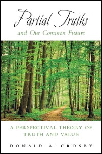 Cover Partial Truths and Our Common Future