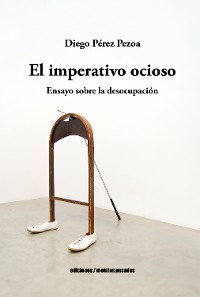 Cover El imperativo ocioso