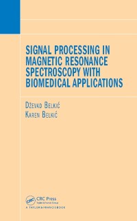 Cover Signal Processing in Magnetic Resonance Spectroscopy with Biomedical Applications