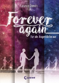 Cover Forever Again (Band 1) - Für alle Augenblicke wir