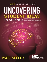 Cover Uncovering Student Ideas in Science, Volume 1