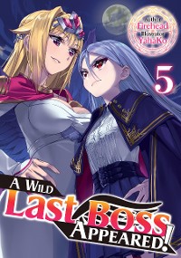 Cover A Wild Last Boss Appeared! Volume 5