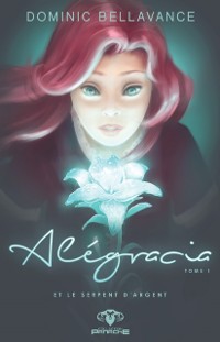 Cover Alégracia et le serpent d’argent