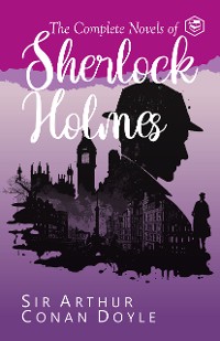 Cover The Complete Novels of Sherlock Holmes
