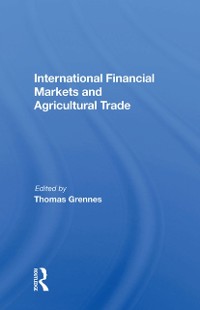 Cover International Financial Markets And Agricultural Trade
