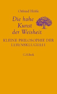 Cover Die hohe Kunst der Weisheit