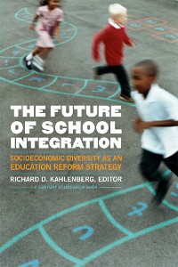 Cover The Future of School Integration