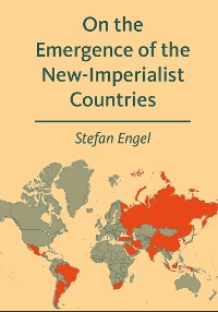 Cover On the Emergence of the New-Imperialist Countries