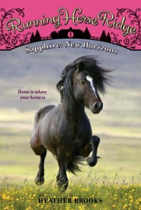 Cover Running Horse Ridge #1: Sapphire: New Horizons