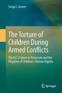 Cover The Torture of Children During Armed Conflicts