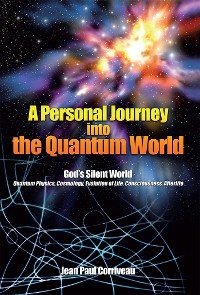 Cover A Personal Journey into the Quantum World