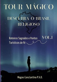 Cover Tour Mágico - Descubra O Brasil Religioso: