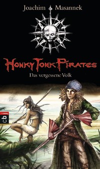 Cover Honky Tonk Pirates - Das vergessene Volk