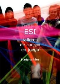 Cover ESI Talleres de cuerpo en juego