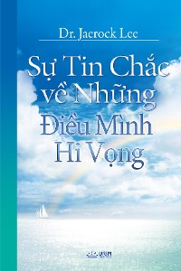 Cover Sự Tin Chắc về Những Điều Mình Hi Vọng(Vietnamese Edition)