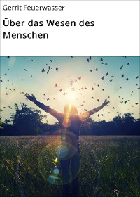 Cover Über das Wesen des Menschen