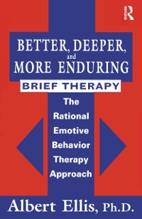 Cover Better, Deeper And More Enduring Brief Therapy