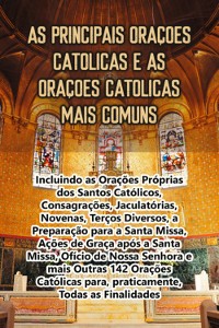 Cover As Principais Orações Católicas E As Orações Católicas Mais Comuns