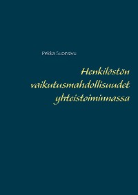 Cover Henkilöstön vaikutusmahdollisuudet yhteistoiminnassa