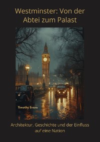 Cover Westminster: Von der Abtei zum Palast