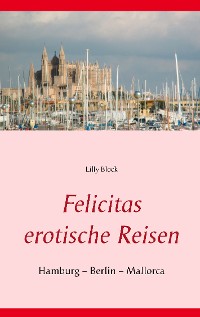 Cover Felicitas erotische Reisen 1