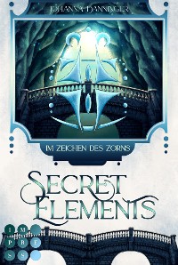 Cover Secret Elements 8: Im Zeichen des Zorns