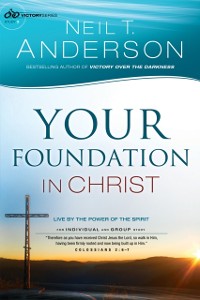 Cover Your Foundation in Christ (Victory Series Book #3)