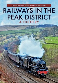Cover Railways in the Peak District