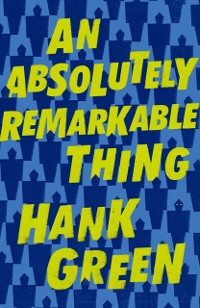 Cover Absolutely Remarkable Thing