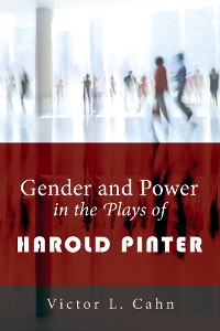 Cover Gender and Power in the Plays of Harold Pinter