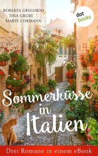 Cover Sommerküsse in Italien: Drei Romane in einem eBook