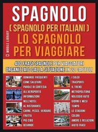 Cover Spagnolo ( Spagnolo Per Italiani )  Lo Spagnolo Per Viaggiare