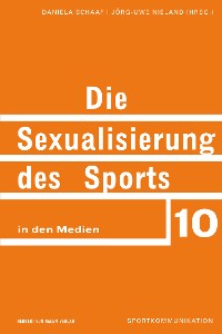 Cover Die Sexualisierung des Sports in den Medien