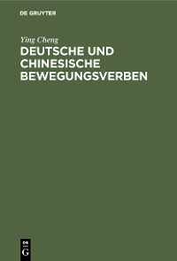 Cover Deutsche und chinesische Bewegungsverben