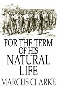 Cover For the Term of His Natural Life