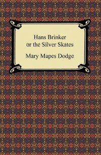Cover Hans Brinker or the Silver Skates