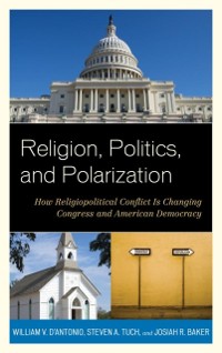 Cover Religion, Politics, and Polarization