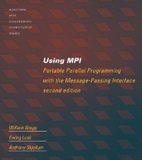 Cover Using MPI - Portable Parallel Programming with the Message Passing Interface