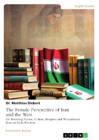 Cover The Female Perspective of Iran and the West