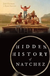 Cover Hidden History of Natchez