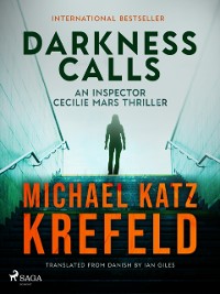 Cover Darkness Calls: An Inspector Cecilie Mars Thriller