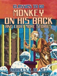 Cover Monkey On His Back and eight more Stories